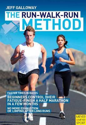 Run Walking: Your Ultimate Guide for Beginners to Marathoners